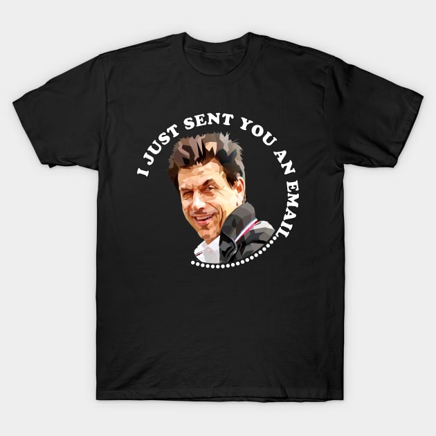 I Just Sent You An Email T-Shirt by Worldengine
